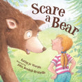 Scare a Bear - Hardcover