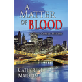 A Matter of Blood - Paperback
