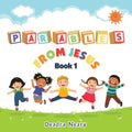 Parables from Jesus Book 1 - Paperback