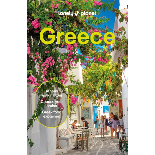 Lonely Planet Greece: 2025 - 2026 Travel Guide Plan the Trip of a Lifetime Detailed Itineraries & Maps Insider Tips Covers Athens, Peloponnese, Crete, - Paperback