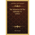 The Mysteries Of The Qabalah V2 (1922) - Paperback