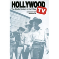 Hollywood TV: The Studio System in the Fifties - Paperback