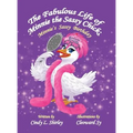 The Fabulous Life of Minnie the Sassy Chick: Minnie's Sassy Birthday - Hardcover