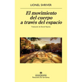 Movimiento del Cuerpo a Traves del Espacio, El - Paperback