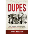 Dupes: How America's Adversaries Have Manipulated Progressives for a Century - Paperback