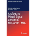 Analog and Mixed-Signal Circuits in Nanoscale CMOS - Hardcover