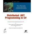 Distributed .Net Programming in C# - Paperback