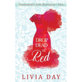 Drop Dead in Red - Paperback