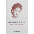Asmahan's Secrets: Woman, War, and Song - Paperback
