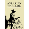Agrarian Warlord: Saturnino Cedillo and the Mexican Revolution in San Luis Potosí - Hardcover
