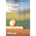 Baseball Ratings: The All-Time Best Players at Each Position, 1876 to the Present, 3d ed. - Paperback