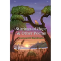 Stirrings of Hope & Other Poems - Paperback