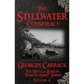 The Stillwater Conspiracy: The Neville Burton 'Worlds Apart' Series - Volume 4 - Paperback