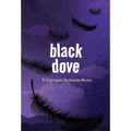 Black Dove - Hardcover
