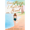 Everything I Might Have Missed - Paperback