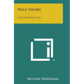Price Theory: A Provisional Text - Paperback