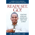 Ready, Set, Go!: Igniting African-American Men for Christ - Paperback
