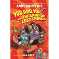 You and Me and the Land of Lost Things - Hardcover
