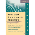 Guided Imagery For Groups - Paperback