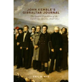 John Kemble's Gibraltar Journal: The Spanish Expedition of the Cambridge Apostles, 1830-1831 - Hardcover