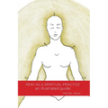 Reiki as a Spiritual Practice: An Illustrated Guide - Paperback
