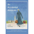 An Accidental Advocate - Paperback