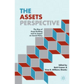 The Assets Perspective: The Rise of Asset Building and Its Impact on Social Policy - Hardcover