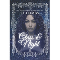 The Houses of Glass & Night: The Bellham Realm Series: Book I - Paperback