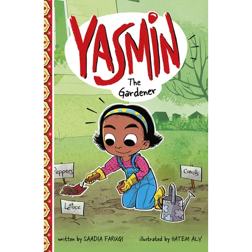 Yasmin the Gardener - Hardcover