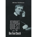 Newman's Quest for the One True Church - Hardcover