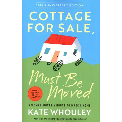 Cottage For Sale: Must Be Moved - Paperback