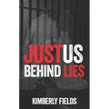 Justus Behind Lies - Paperback