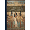 The Tell-el-amarna-letters - Paperback