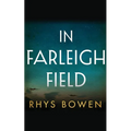 In Farleigh Field: A Novel of World War II - Paperback