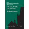 The Cis, the EU and Russia: Challenges of Integration - Paperback