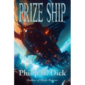 Prize Ship: A Positronic Book - Paperback
