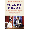 Thanks, Obama: My Hopey, Changey White House Years - Paperback