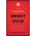 The Business Immunity System: The Pitfalls & Side Effects of Data Handling, Privacy Issues, & Background Checks - Paperback