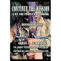 Continue The Mission A We The People's Handbook REVISED - Paperback
