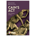 Cain's ACT: The Origins of Hate - Paperback