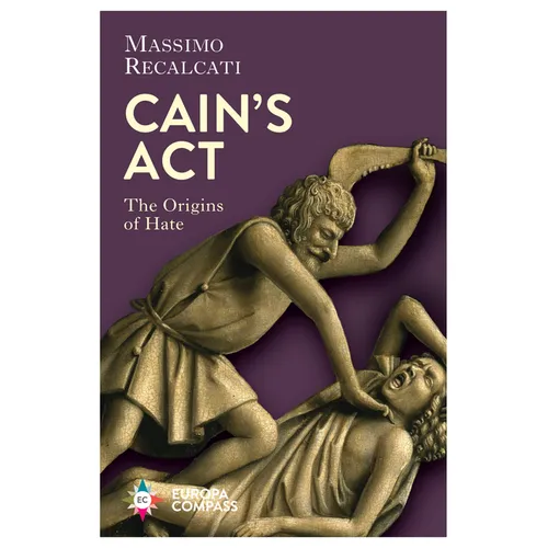 Cain's ACT: The Origins of Hate - Paperback