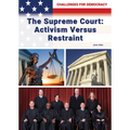 The Supreme Court: Activism Versus Restraint - Hardcover
