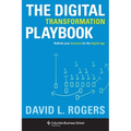 Digital Transformation Playbook: Rethink Your Business for the Digital Age - Hardcover