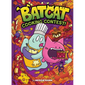 Cooking Contest! (Batcat Book #3): A Graphic Novel - Hardcover
