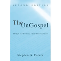 The UnGospel - Hardcover