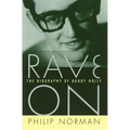 Rave on: The Biography of Buddy Holly - Paperback