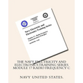 The Navy Electricity and Electronics Training Series Module 17 Radio Frequency C - Paperback