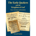The Early Quakers and 'The Kingdom of God' - Paperback