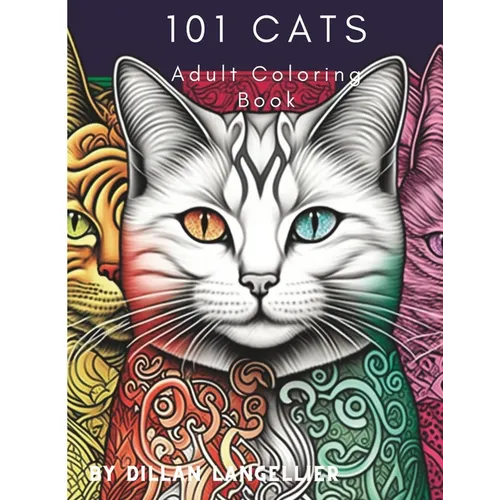 101 Cats Adult Coloring Book - Paperback