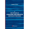 A Dictionary of English and French Equivalent Proverbs - Paperback